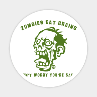 ZOMBIE EAT BRAINS Magnet